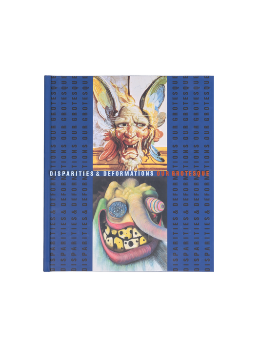 Disparities and Deformations: Our Grotesque